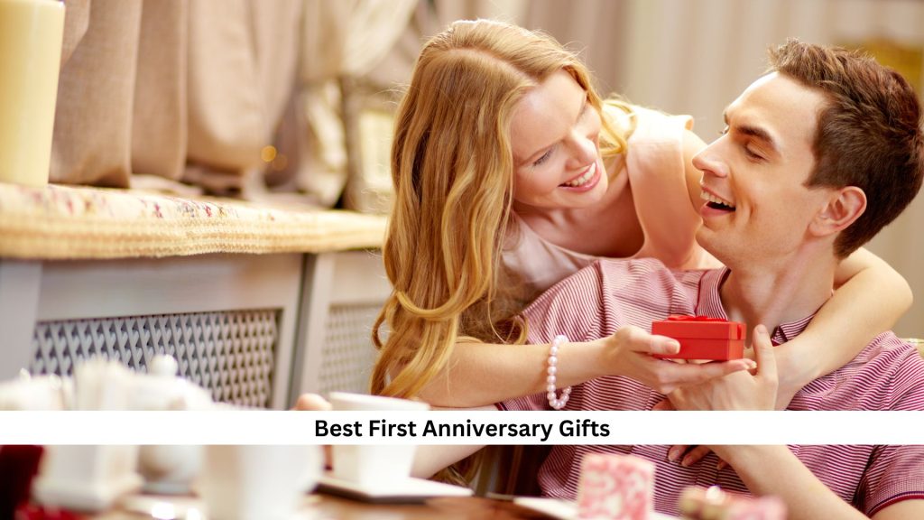 Best First-Anniversary Gifts