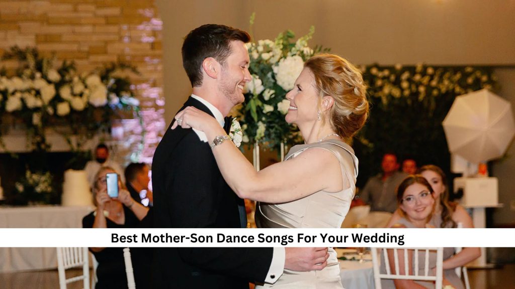 Best-Mother-Son-Dance-Songs-For-Your-Wedding