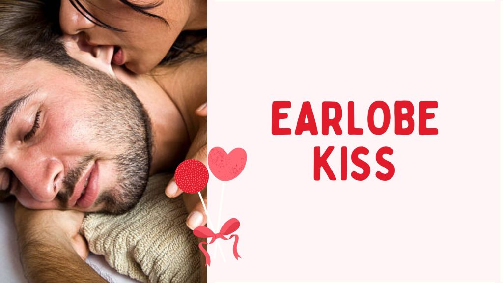 Earlobe Kiss