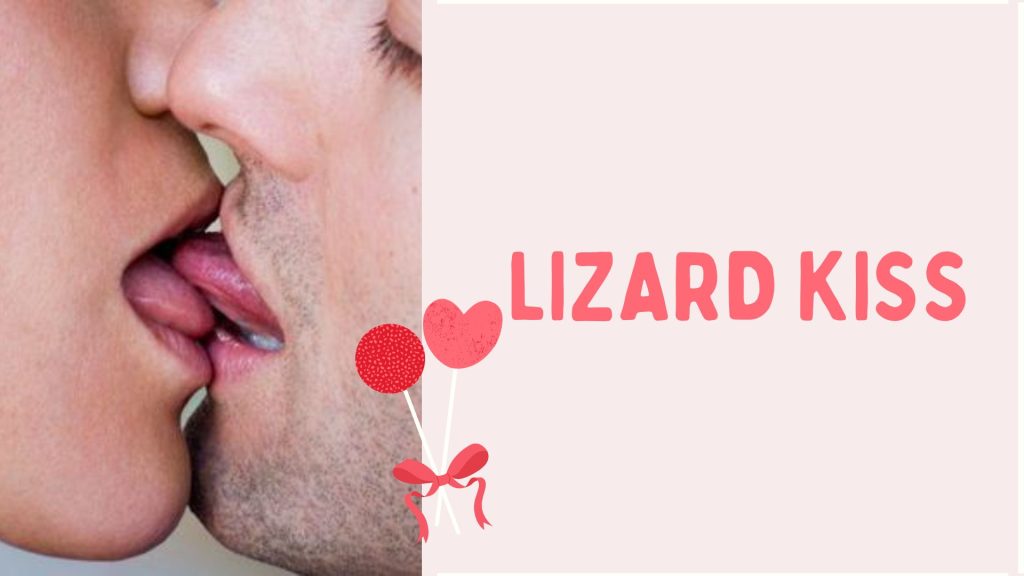 Lizard Kiss