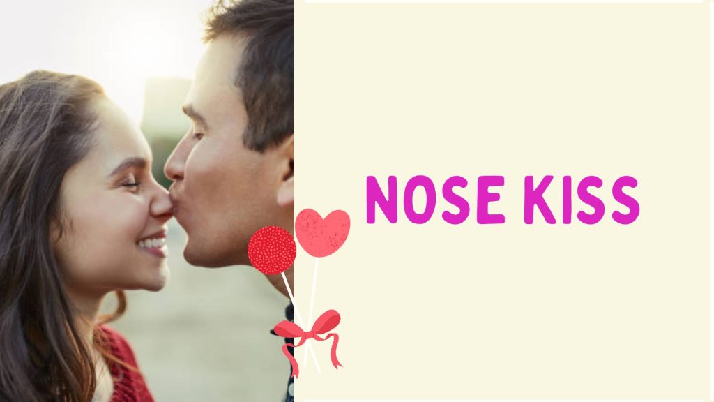 Nose Kiss