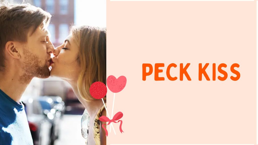 Peck Kiss